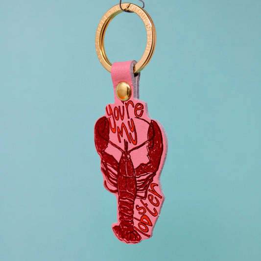 You’re my Lobster Key Fob Pink