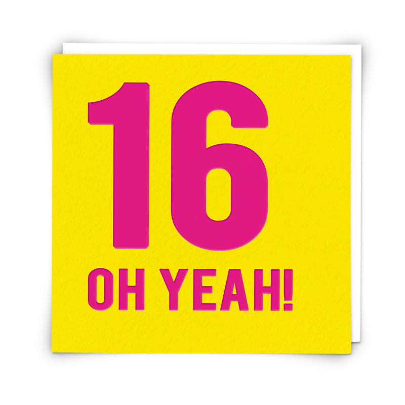 16 Sixteen, oh yeah! Yellow and Pink