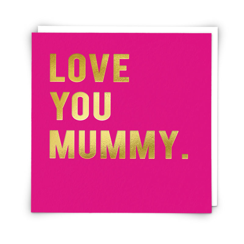 Love Mummy