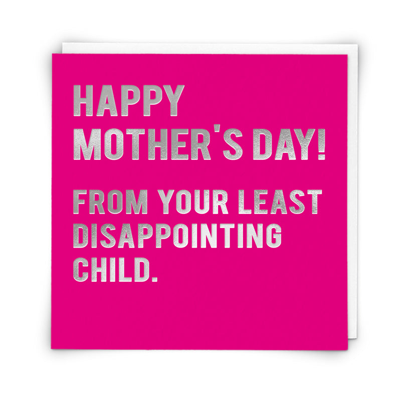 Disappointing Child Mother’s Day
