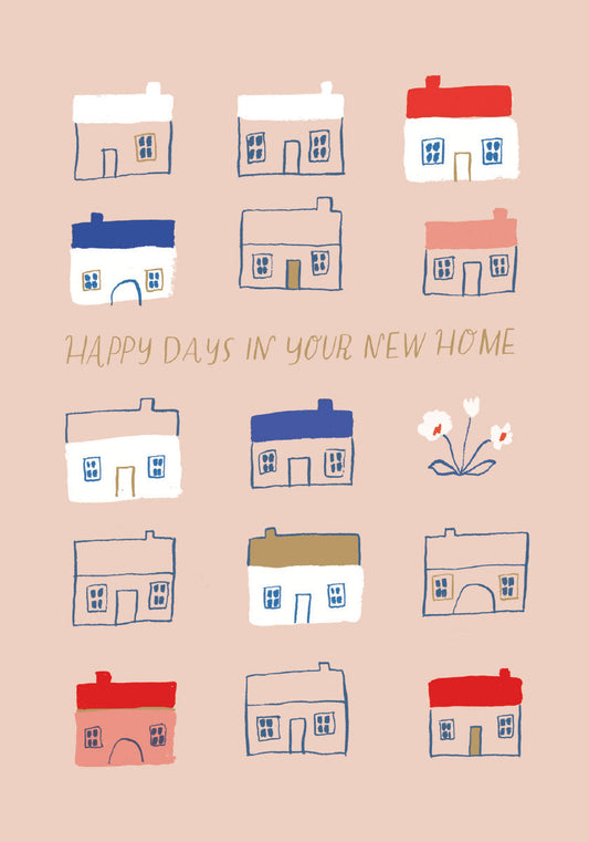 Happy Days in your New Home Card