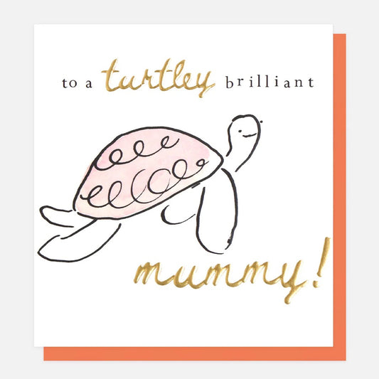 To a Turtley Brilliant Mummy Card