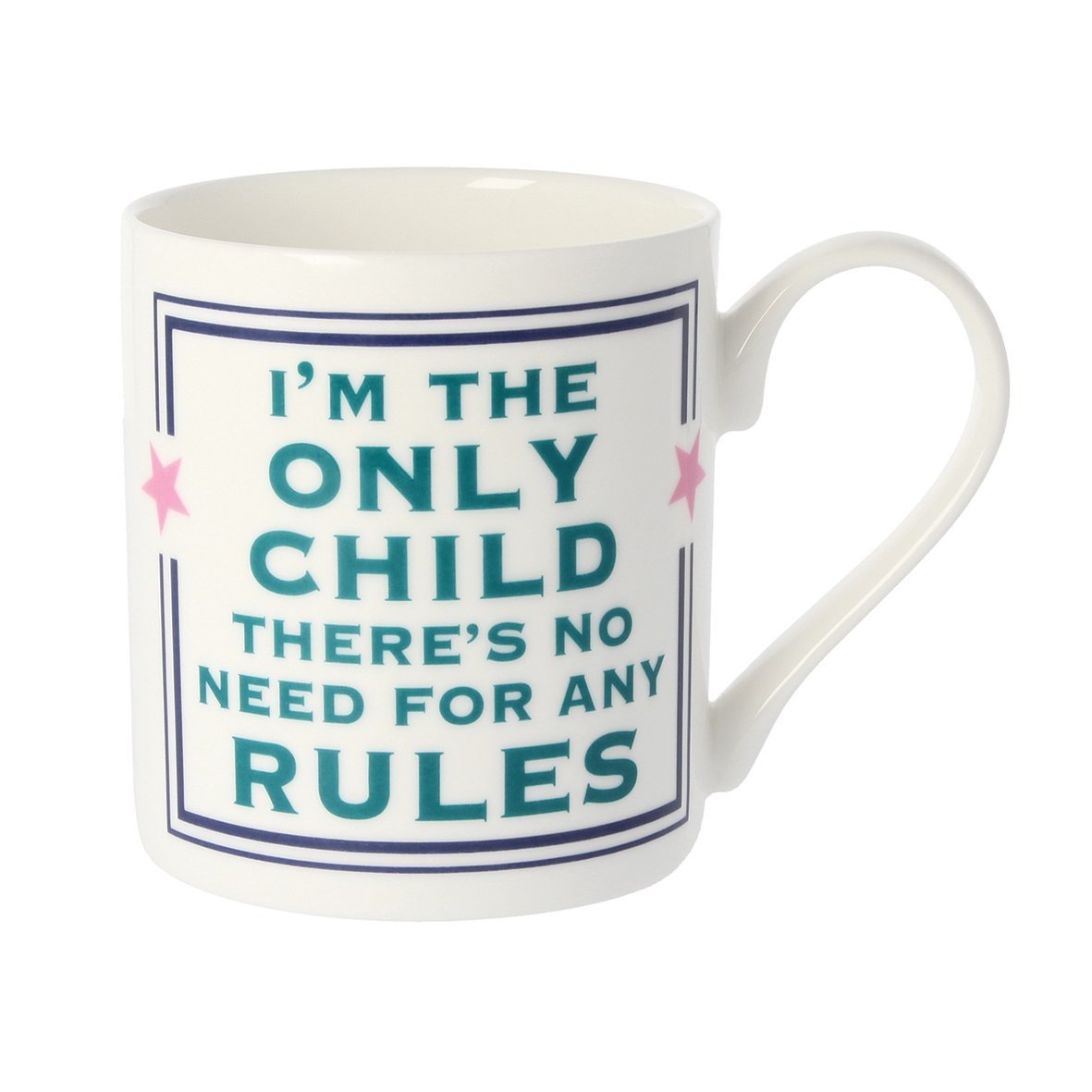 I'm The Only Child Mug by Cammy Thomson